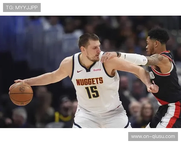 掘金大胜爵士过程回顾：外线火力全开与约基奇组织调度